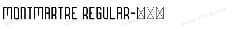 Montmartre Regular字体转换